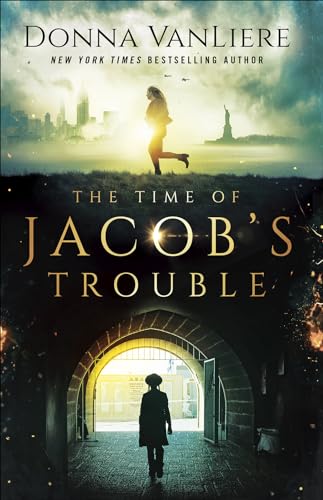The Time of Jacob's Trouble von Harvest House Publishers